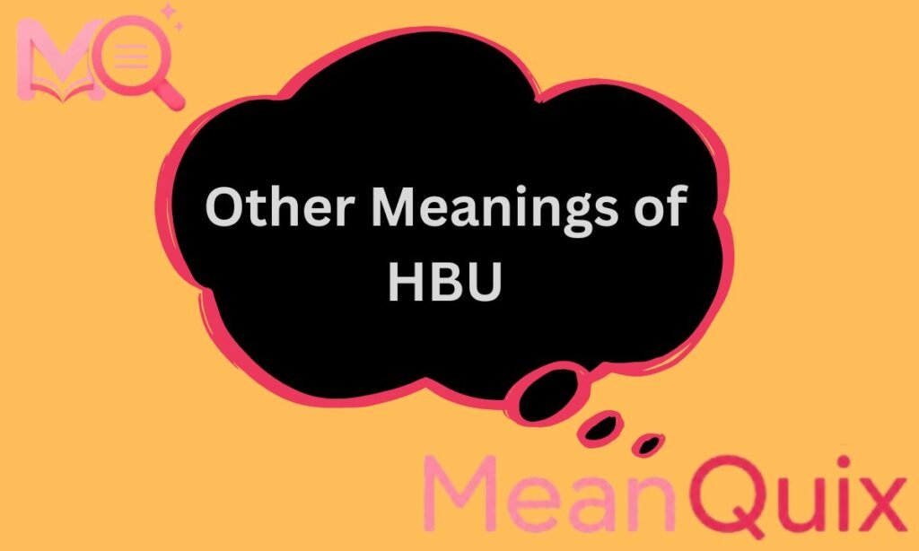 Other Meanings of HBU
