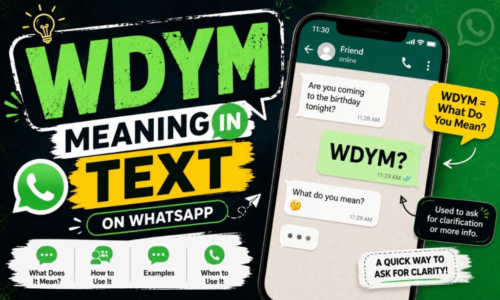 Wdym meaning in text whatsapp