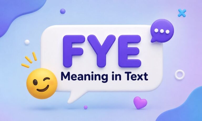 FYE Meaning in Text