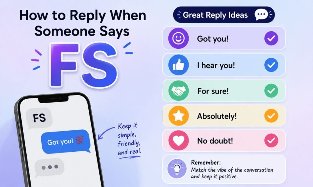 How to Reply When Someone Says FS