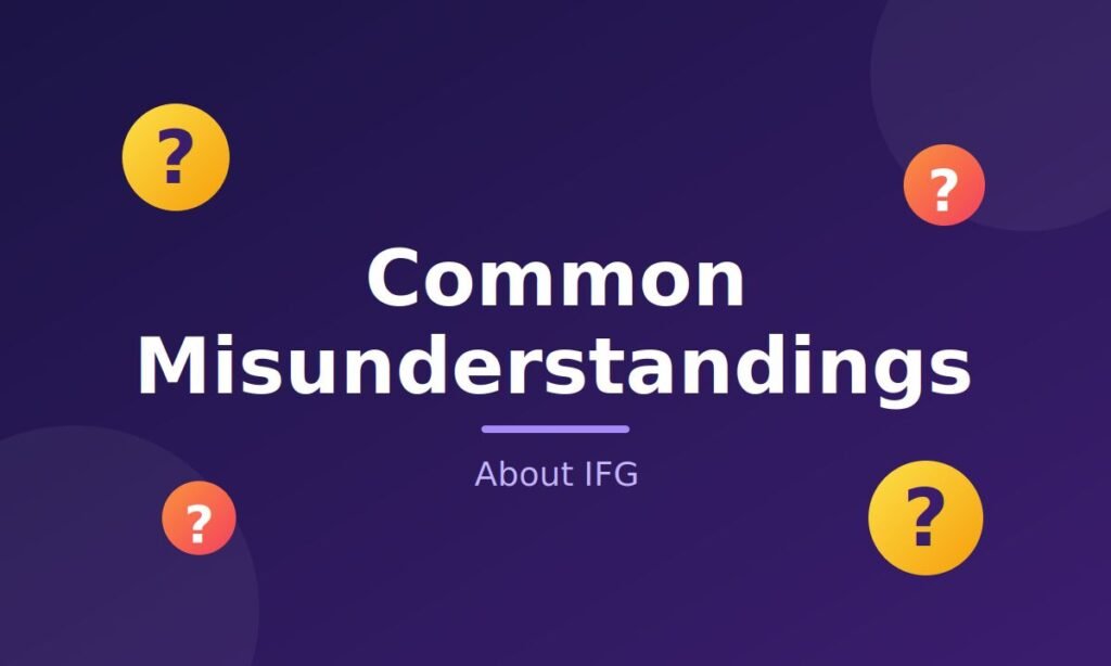 Common Misunderstandings about Ifg