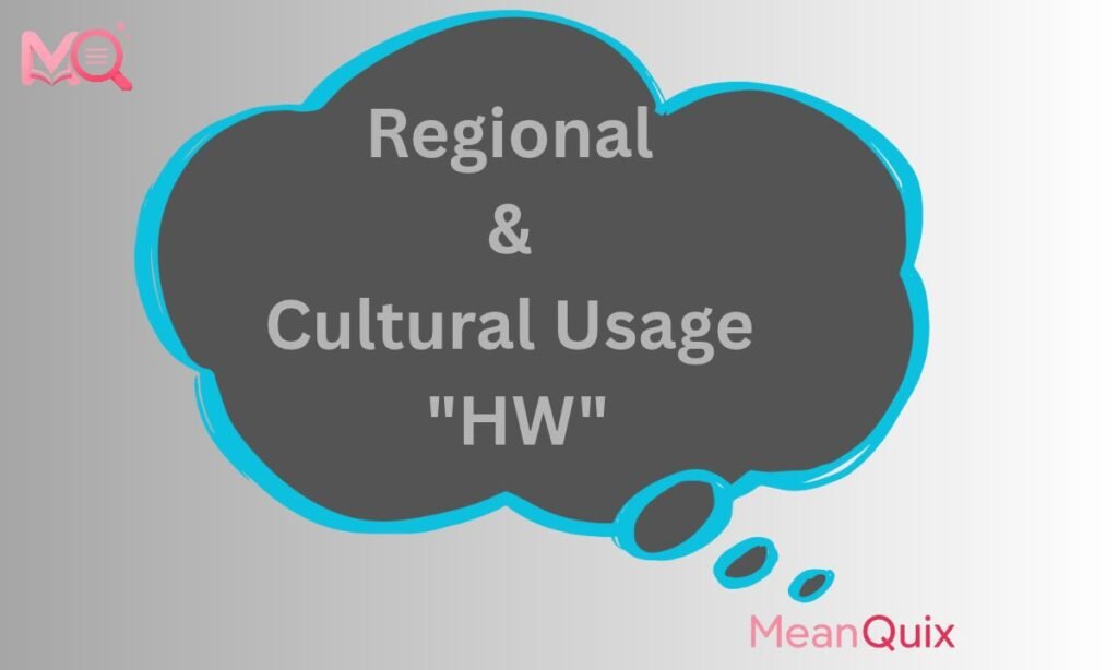 Regional & Cultural Usage _HW_
